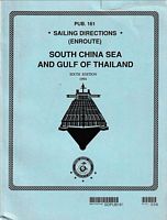 SAILING DIRECTIONS (ENROUTE) - SOUTHEAST CHINA SEA AND GULF OF THAILAND  PUB 161