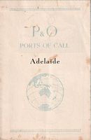 P & O PORTS OF CALL:  ADELAIDE