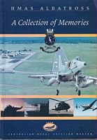 HMAS ALBATROSS - A Collection of Memories