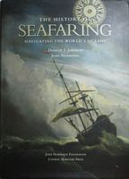 THE HISTORY OF SEAFARING - Navigating the World's Oceans