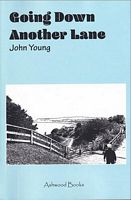 GOING DOWN ANOTHER LANE