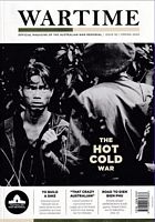 THE HOT COLD WAR  (in Wartime - Official Magazine of the Australian War Memorial, issue 92)
