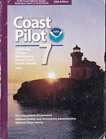 United States COAST PILOT 7  - Pacific Coast: California, Oregon, Washington, and Hawai'i