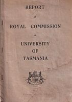REPORT OF ROYAL COMMISSION ON UNIVERSITY OF TASMANIA