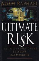 ULTIMATE RISK -  The Inside Story of the Lloyd's Catastrophe