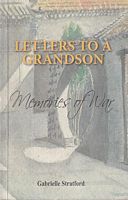 LETTERS TO A GRANDSON - Memories of War