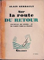 SUR LA ROUTE DU RETOUR - Journal de Bord,  II - De Tahiti vers la France