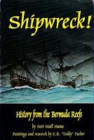 SHIPWRECK! - History from the Bermuda Reefs