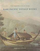THE PARSONS COLLECTION: Rare Pacific Voyage Books from the Collection of David Parsons - Part I: Dampier to Cook