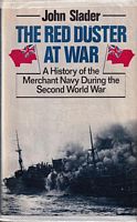 THE RED DUSTER AT WAR - A History of the Merchant Navy During the Second World War