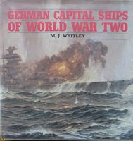 GERMAN CAPITAL SHIPS OF WORLD WAR TWO