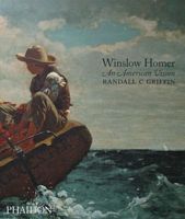 WINSLOW HOMER - An American Vision