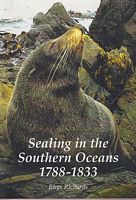 SEALING IN THE SOUTHERN OCEANS 1788-1833