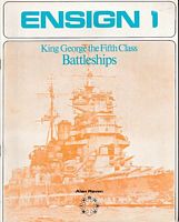 ENSIGN 1 - KING GEORGE THE FIFTH CLASS BATTLESHIPS