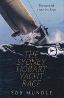 THE SYDNEY HOBART YACHT RACE