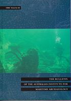 THE BULLETIN OF THE AUSTRALIAN INSTITUTE FOR MARITIME ARCHAEOLOGY - Volume 22, 1998