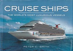 CRUISE SHIPS: The World's Most Luxurious Vessels