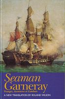 SEAMAN GARNERAY - Voyages, Aventures et Combats