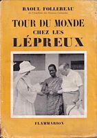 TOUR DU MONDE CHEZ LES LEPREUX