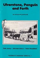 ULVERSTONE, PENGUIN and FORTH,  on old picture postcards