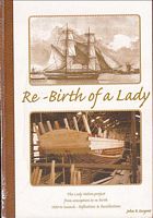 REBIRTH OF A LADY - The "Lady Nelson" Project