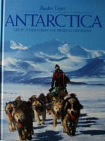 ANTARCTICA - Great Stories from the Frozen Continent