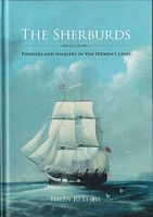 THE SHERBURDS - Pioneers and Whalers in Van Diemen's Land