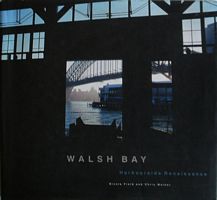 WALSH BAY, Harbourside Renaissance