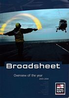 BROADSHEET- Overview of the Year 2003-2004 / Calendar 2005 "Trafalgar 200, Past Glories, Future Horizons / DVD "Your Navy Today and Tomorrow"