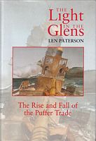 THE LIGHT IN THE GLENS: The Rise and Fall of the Puffer Trade