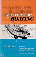 THE COMPLETE ILLUSTRATED ENCYCLOPAEDIA OF BOATING