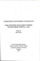 COMPLETE ANNOTATED CATALOGUE - PMB PRINTED DOCUMENTS SERIES / MICROFORMS PMB 1-400