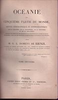 OCEANIE OU CINQUIEME PARTIE DU MONDE - Revue Géographique et Ethnographique de la Malaisie, de la Micronésie, de la Polynésie et de la Mélanésie - (Tome Deuxieme / Volume 2)