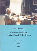 ITINERAIRES INSULAIRES - Le P&egrave;re Patrick O'REILLY, sm