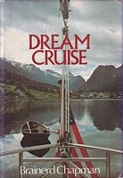 DREAM CRUISE - From the Fjords of Norway to the Caribbean Islands