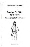 EMILE DUVAL (1840 - 1871): Général de la Commune