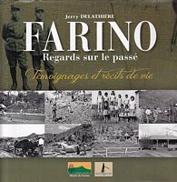 FARINO - Regards sur le pass&eacute;: T&eacute;moignages et R&eacute;cit de Vie