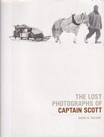 THE LOST PHOTOGRAPHS OF CAPTAIN SCOTT