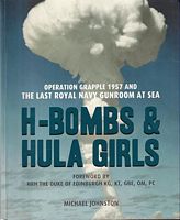 H-BOMBS & HULA GIRLS - Operation Grapple 1957 and the Last Royal Navy Gunroom at Sea 