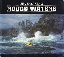 SEA KAYAKING: ROUGH WEATHER