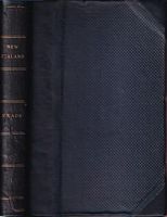 A RIDE THROUGH THE DISTURBED DISTRICT OF NEW ZEALAND; Together with some account of the SOUTH SEAS ISLANDS.