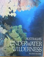 AUSTRALIA'S UNDERWATER WILDERNESS