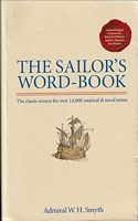 SAILOR'S WORD-BOOK, An alphabetical digest of Nautical Terms