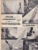 SAILING, SEAMANSHIP and YACHT CONSTRUCTION