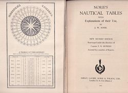 NORIE'S NAUTICAL TABLES, with explanations of their use by J.W. Norie