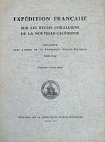 EXPEDITION FRANCAISE SUR LES RECIFS CORALLIENS DE LA NOUVELLE-CALEDONIE -  Volume Deuxi&egrave;me: Eponges Calcaires / D&eacute;mosponges R&eacute;colt&eacute;es / Interstitial Nematodes from St. Vincent Bay ...