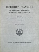 EXPEDITION FRANCAISE SUR LES RECIFS CORALLIENS DE LA NOUVELLE-CALEDONIE -  Volume Sixi&egrave;me: Ann&eacute;lides Polych&egrave;tes de la Nouvelle-Cal&eacute;donie