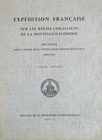 EXPEDITION FRANCAISE SUR LES RECIFS CORALLIENS DE LA NOUVELLE-CALEDONIE -  Volume Septi&egrave;me: Les Scl&eacute;ractiniaires de la M&eacute;lan&eacute;sie Fran&ccedil;aise (Nouvelle-Cal&eacute;donie, Iles Chesterfield, Isles Loyaut&eacute;, Nouvelles-H&eacute;brides) - Deuxi&egrave;me Partie