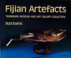 FIJIAN ARTEFACTS - The Tasmanian Museum and Art Gallery Collection
