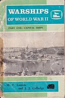 WARSHIPS OF WORLD WAR II - Part 1: Capital ships, Cruisers and Aircraft carriers of the Royal and Dominion Navies